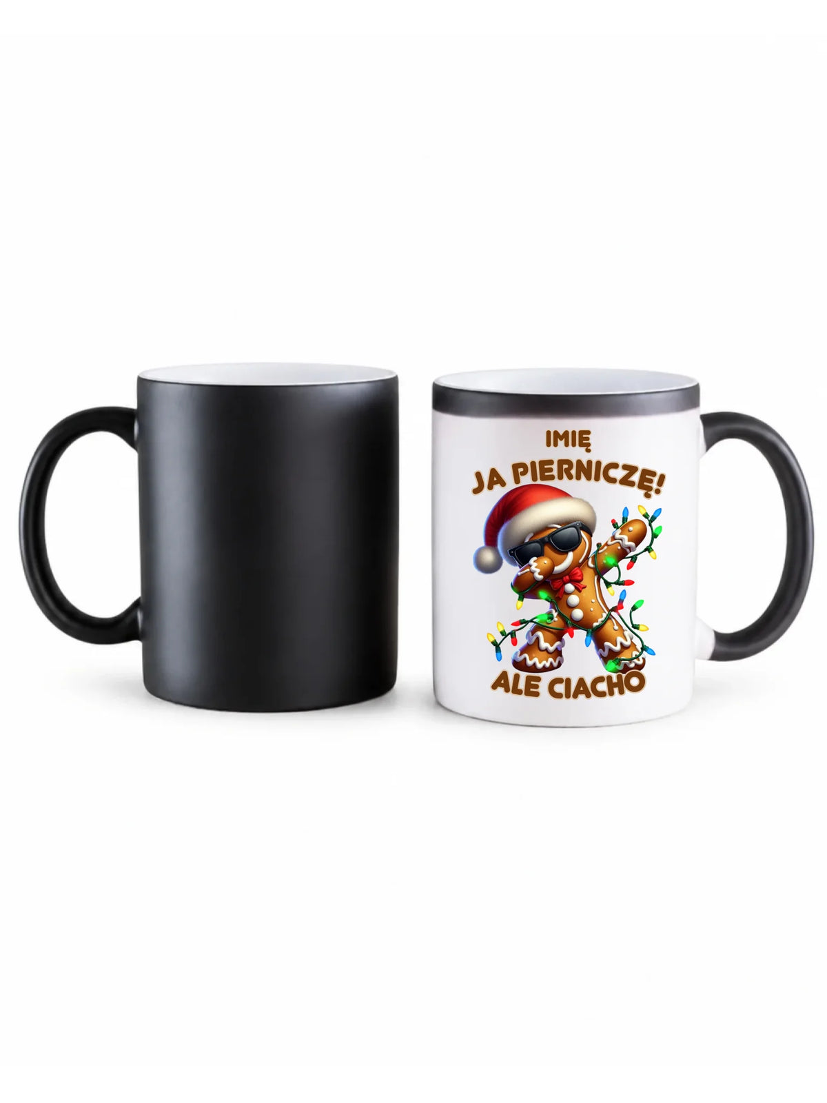 Kubek magiczny świąteczny - Piernik Ja pierniczę ale ciacho - personalizowany BN94