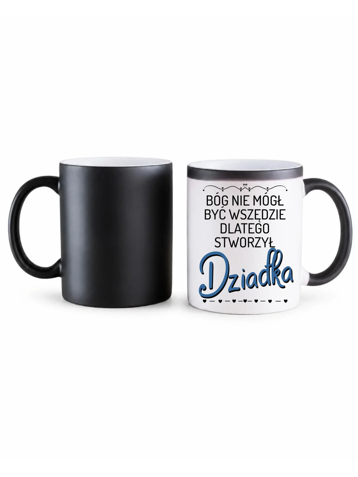 Kubek magiczny dla dziadka - Bóg nie mógł być wszędzie dlatego stworzył dziadka D09
