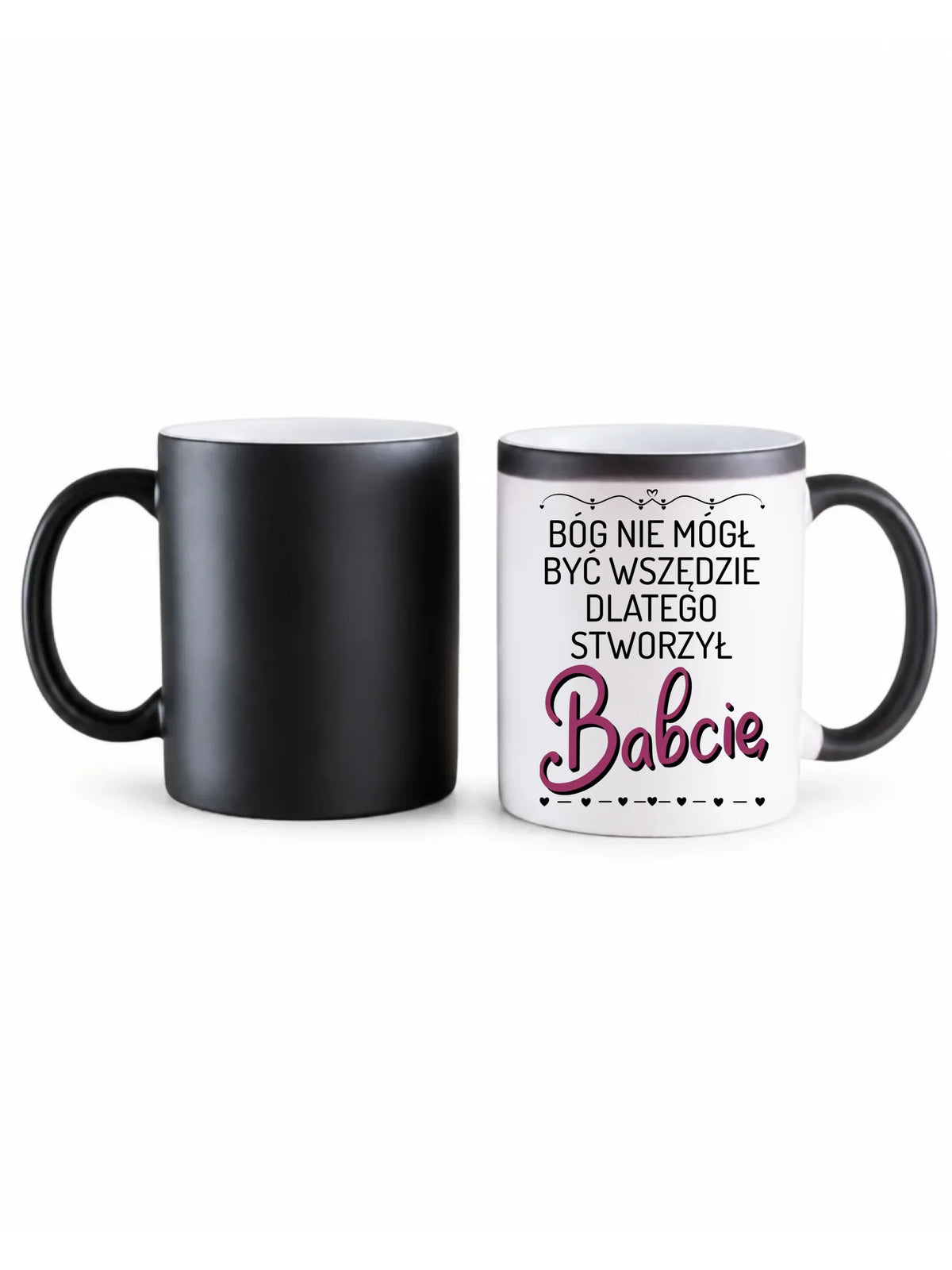 Kubek magiczny dla babci - Bóg nie mógł być wszędzie dlatego stworzył babcię B09