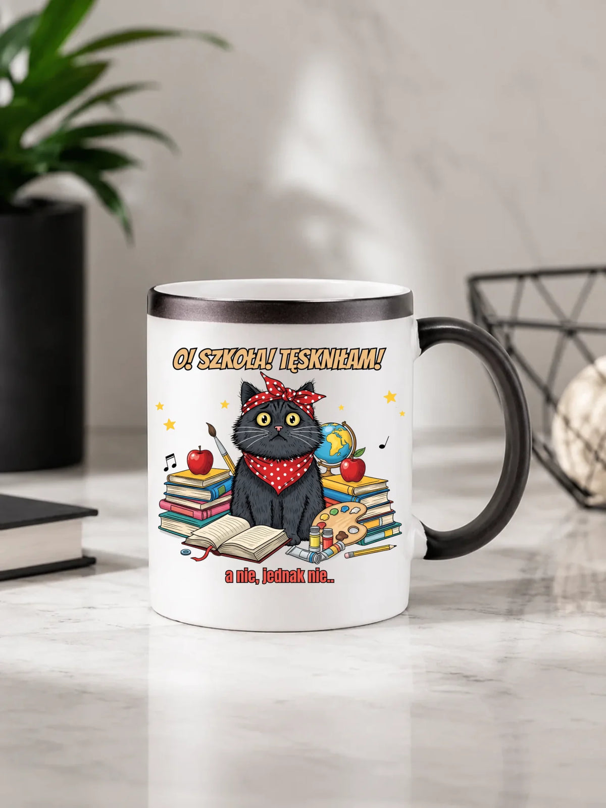 Kubek magiczny szkolny O! Szkoła! Tęskniłam! a nie, jednak nie... SZ12
