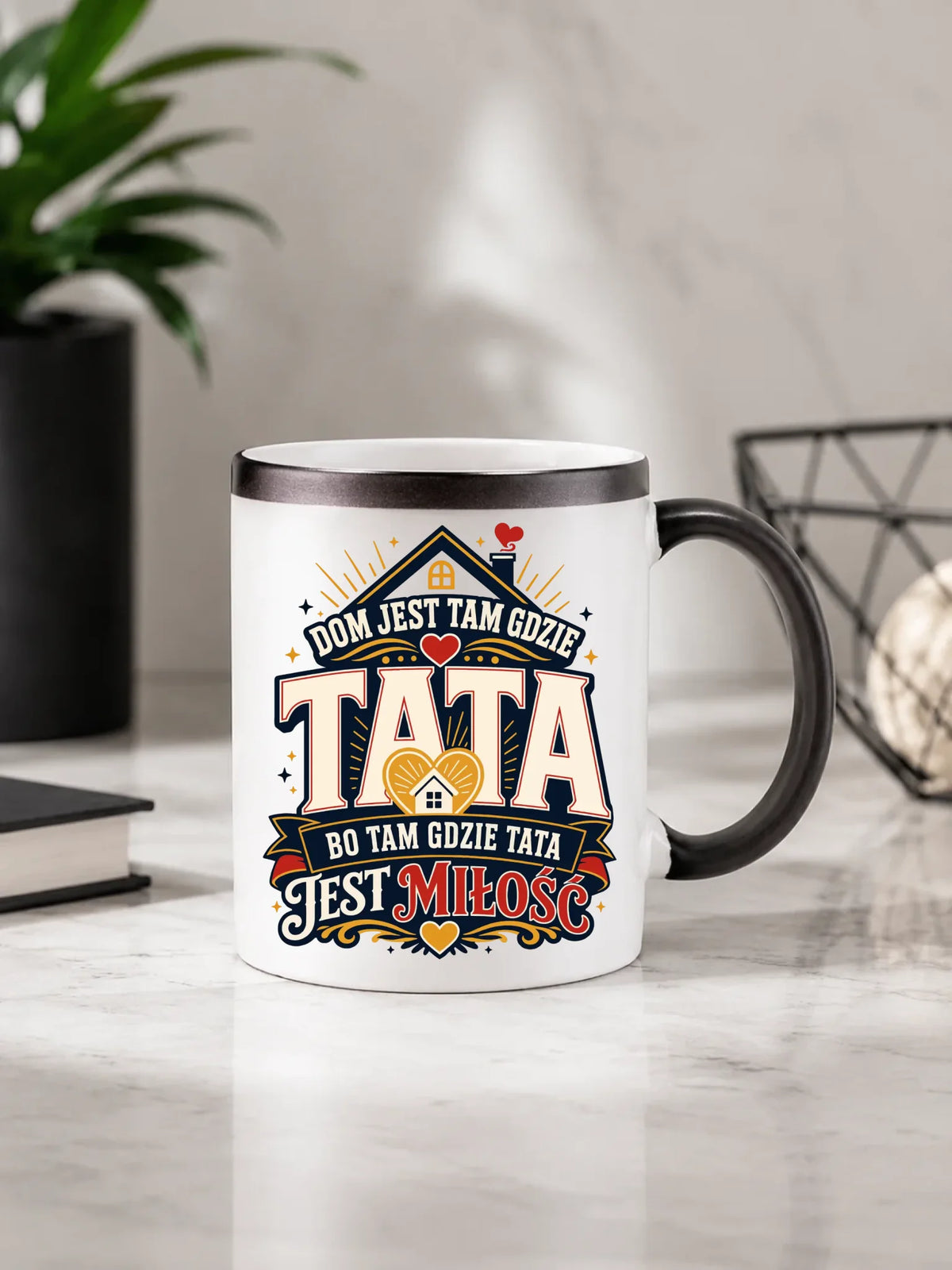 Kubek magiczny dla taty - Dom jest tam gdzie tata DT37