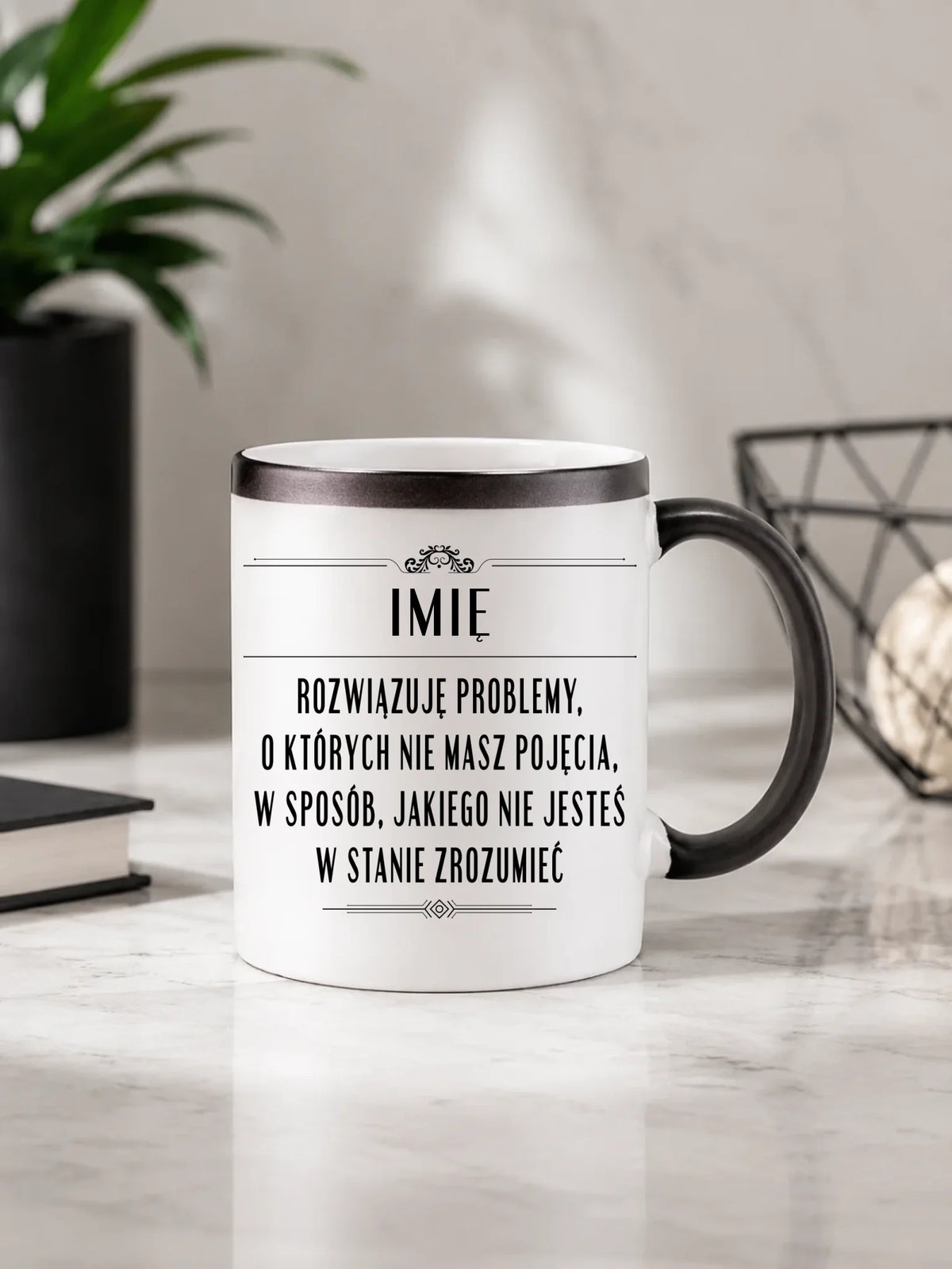 Kubek magiczny - Rozwiązuję problemy, o których nie masz pojęcia - personalizowany DZ20