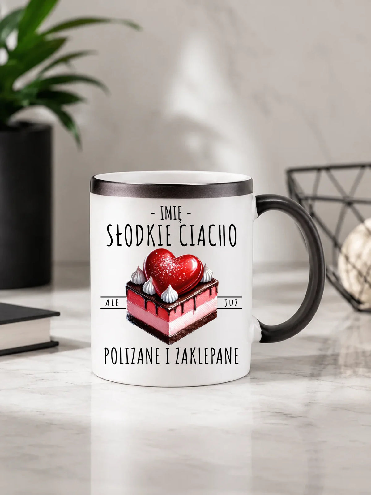 Kubek magiczny - Słodkie ciacho polizane i zaklepane - personalizowany W36