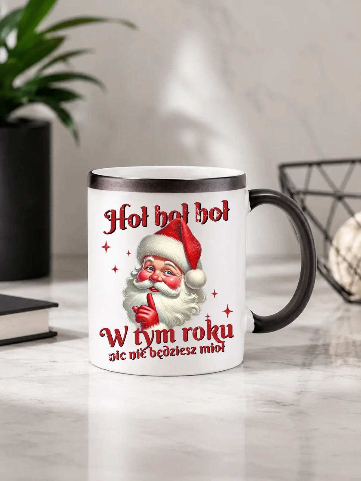 Kubek magiczny świąteczny - Mikołaj Hoł hoł nic nie będziesz mioł BN66