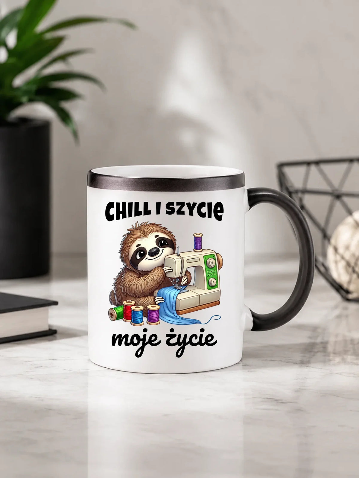 Kubek magiczny szyciowy dla krawcowej - Chill i szycie moje życie HS17