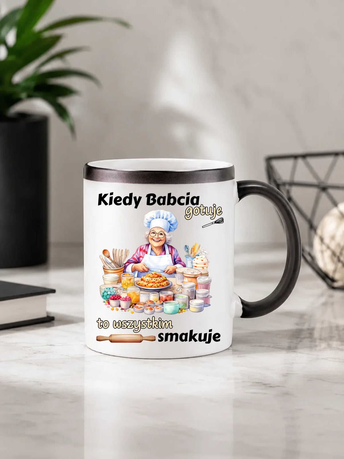 Kubek magiczny dla babci - Kiedy babcia gotuje to wszystkim smakuje B34