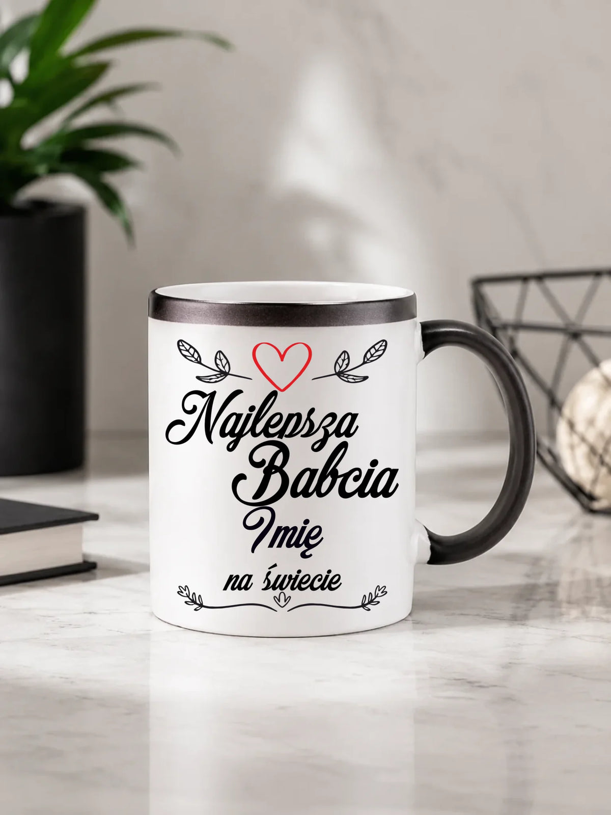 Kubek magiczny dla babci - Najlepsza Babcia na Świecie - personalizowany B12