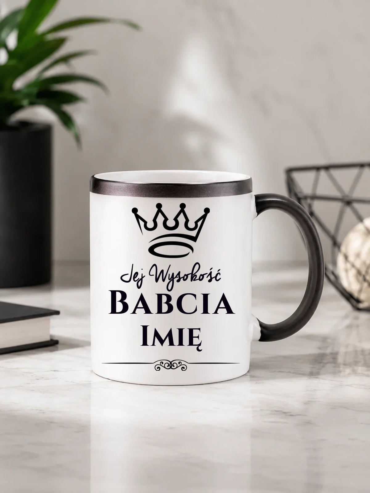 Kubek magiczny dla babci - Jej Wysokość Babcia - personalizowany B11
