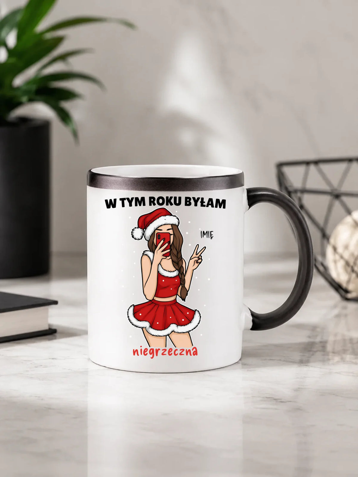Kubek magiczny świąteczny - W tym toku byłam niegrzeczna - personalizowany BN21
