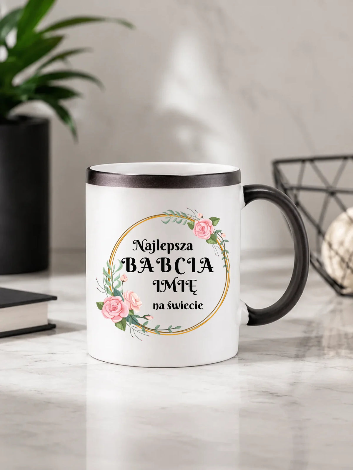 Kubek magiczny dla babci - Najlepsza babcia na Świecie - personalizowany B04