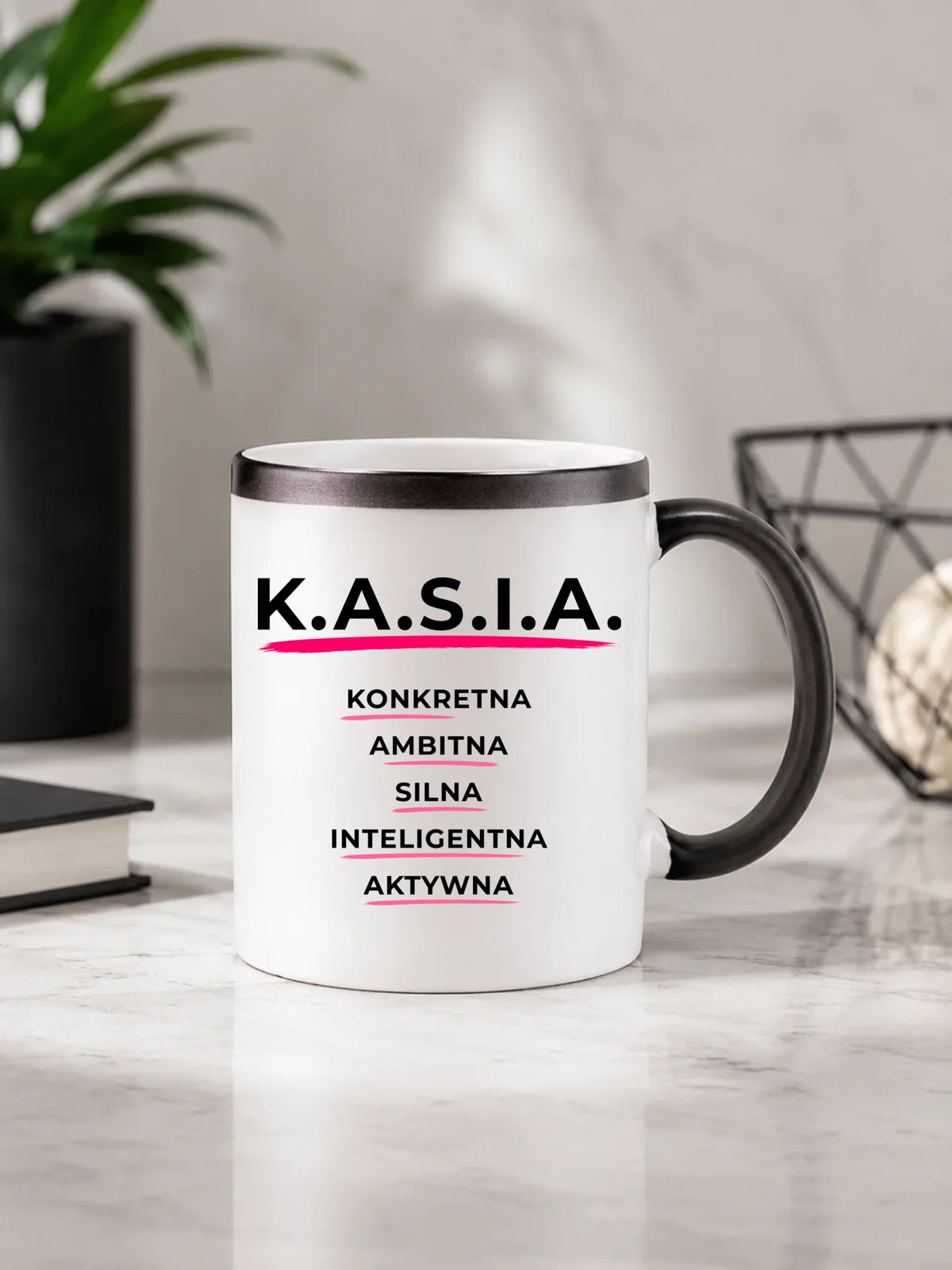 Kubek magiczny - prezent dla Kasi - Katarzyna - K.A.S.I.A. DZ17