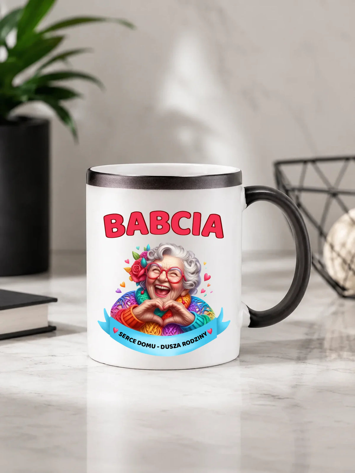 Kubek magiczny dla babci - Babcia serce domu dusza rodziny B25