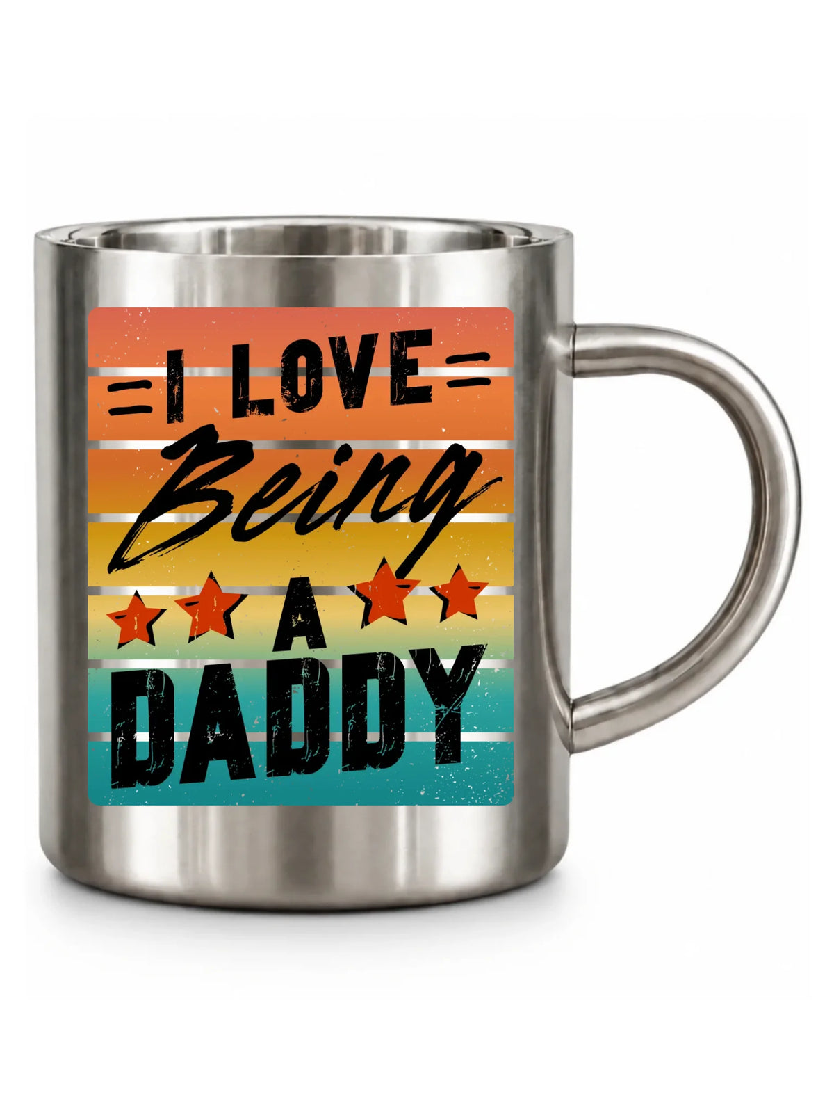 I love being a daddy | Metalowy kubek dla taty DT76