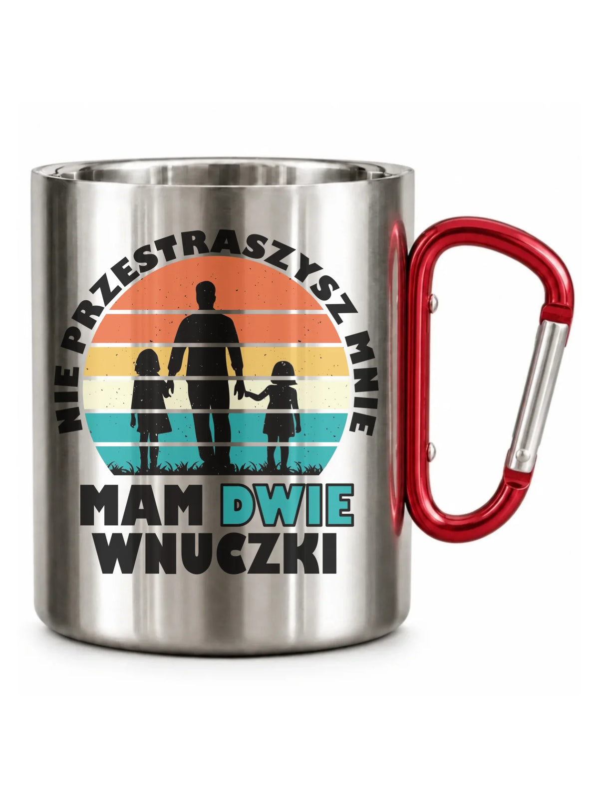 Kubek metalowy dla dziadka - Nie przestraszysz mnie mam dwie wnuczki D41