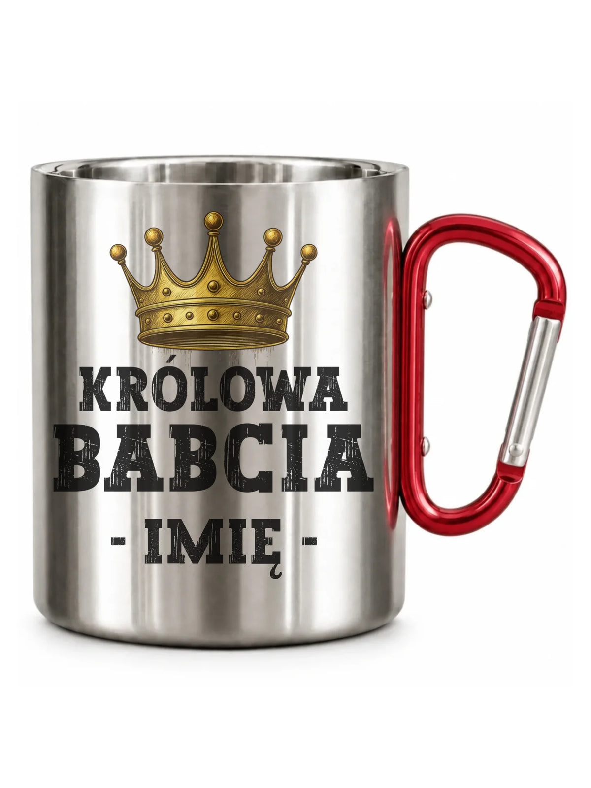 Kubek metalowy dla babci - Królowa Babcia - personalizowany B17