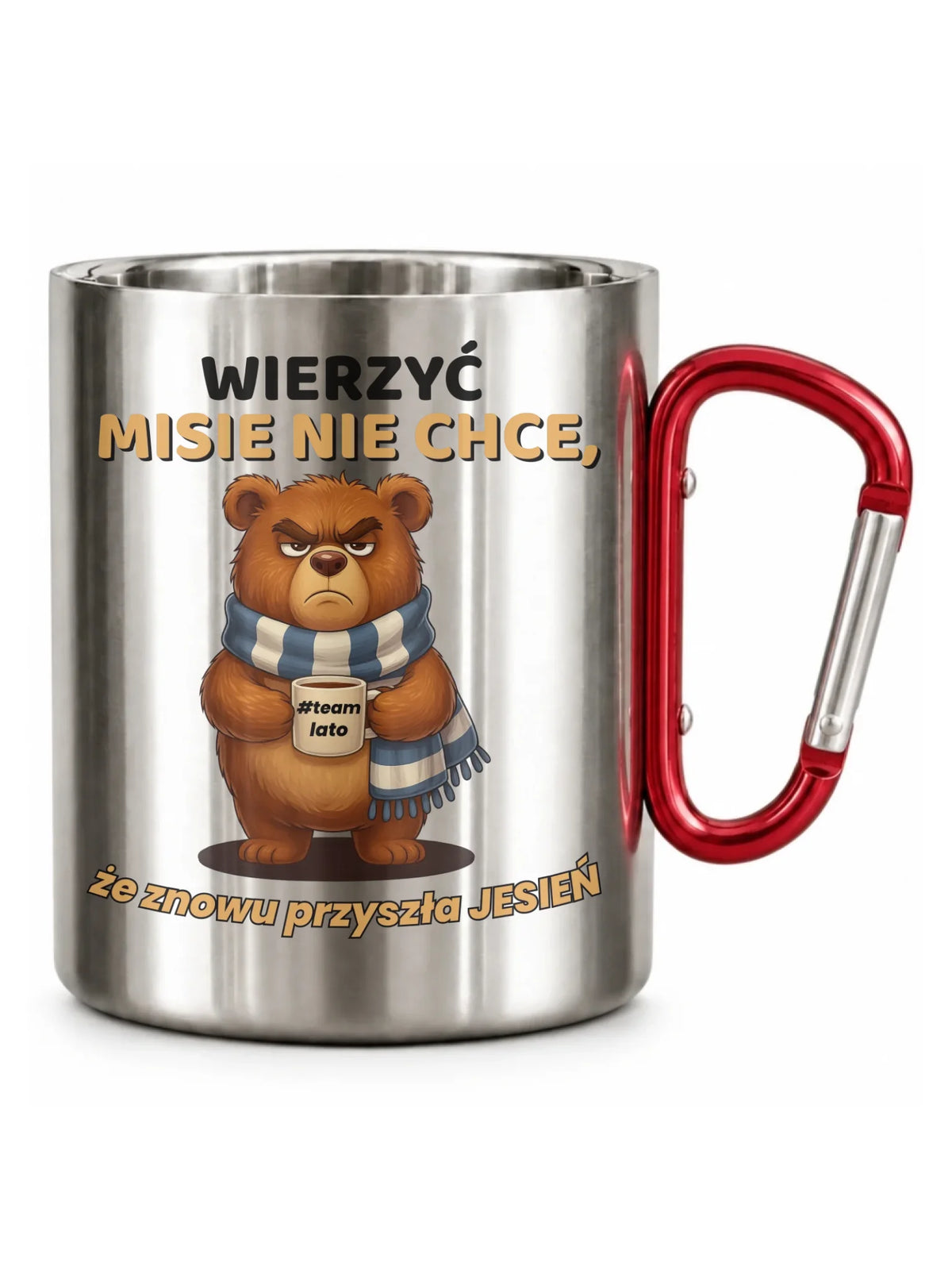 Kubek metalowy jesienny - Wierzyć MISIE nie chce, że znowu przyszła jesień - Team lato JS35