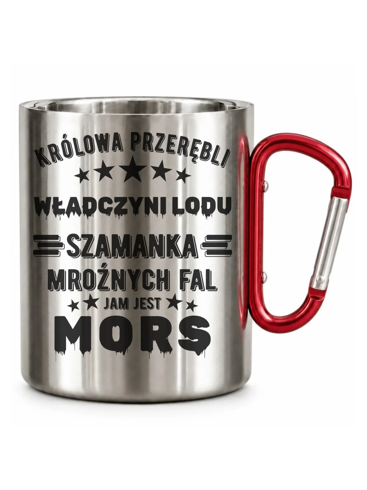 Kubek metalowy - prezent dla morsa - Królowa przerębli Jam jest mors HM17