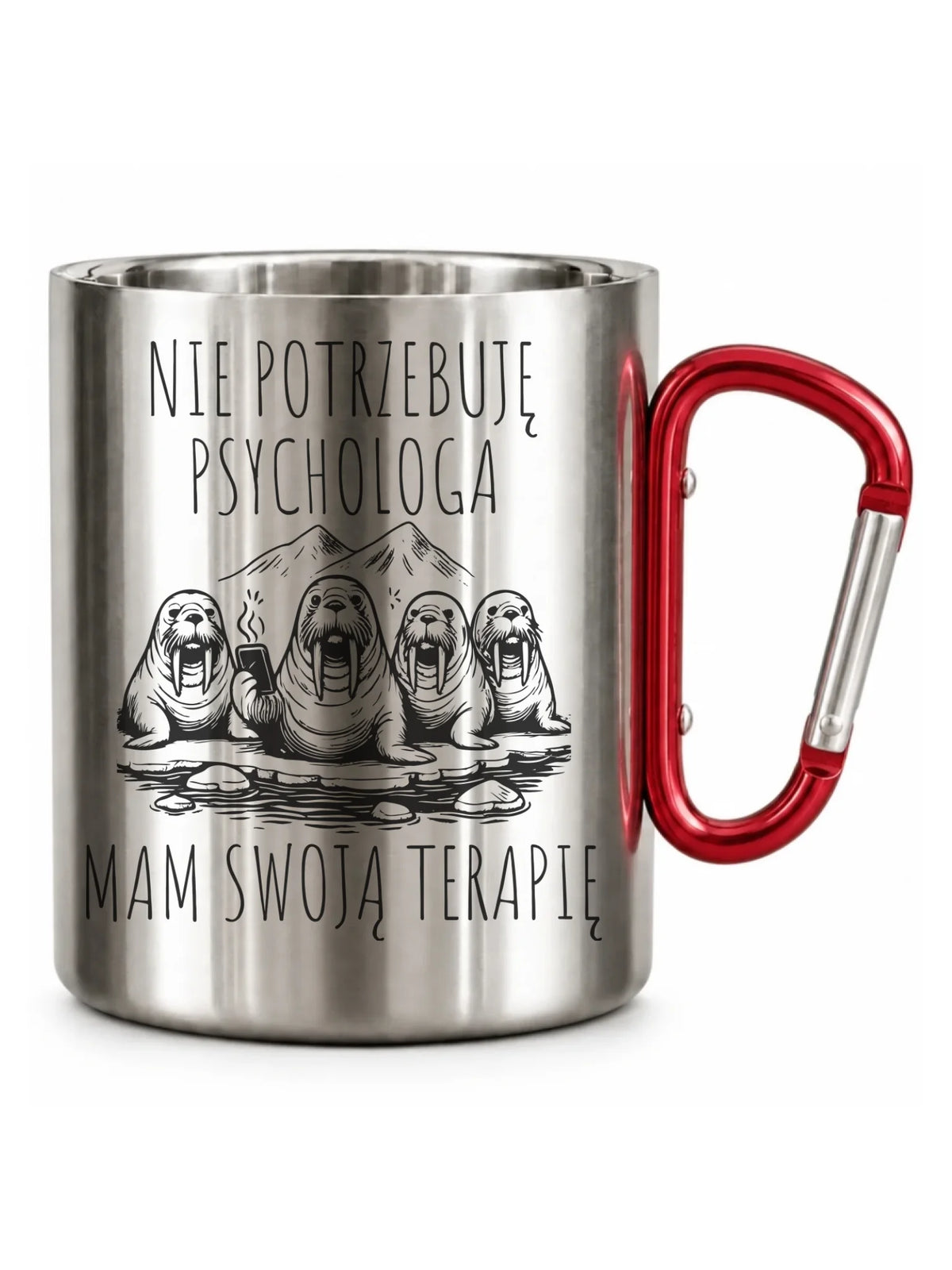Kubek metalowy - prezent dla morsa - Nie potrzebuję psychologa HM14