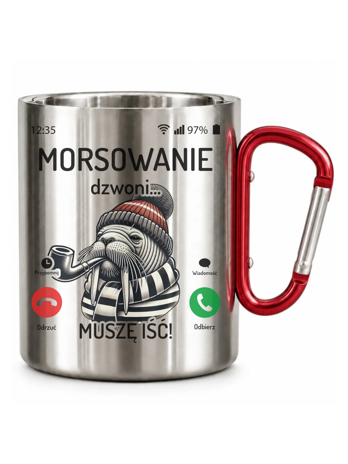 Kubek metalowy - prezent dla morsa - Morsowanie dzwoni muszę iść - Mors HM19