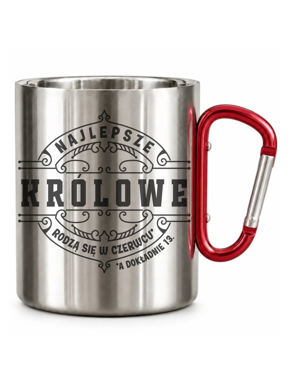 Najlepsze Królowe rodzą się (miesiąc, dzień) | Kubek metalowy na urodziny U11