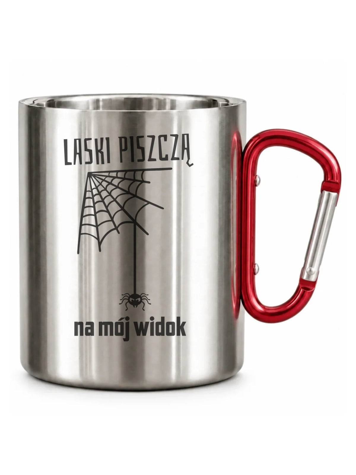Kubek metalowy - prezent dla chłopaka - Laski piszczą na mój widok DCH13