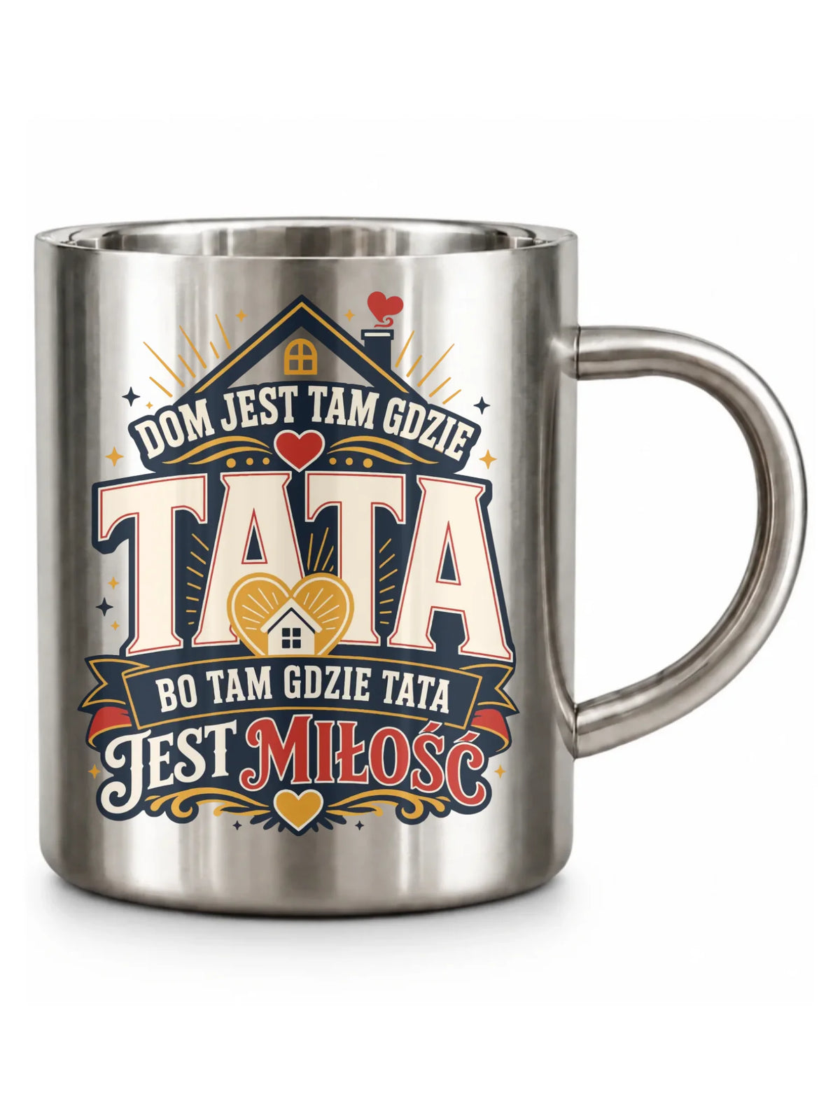 Kubek turystyczny dla taty - Dom jest tam gdzie tata DT37