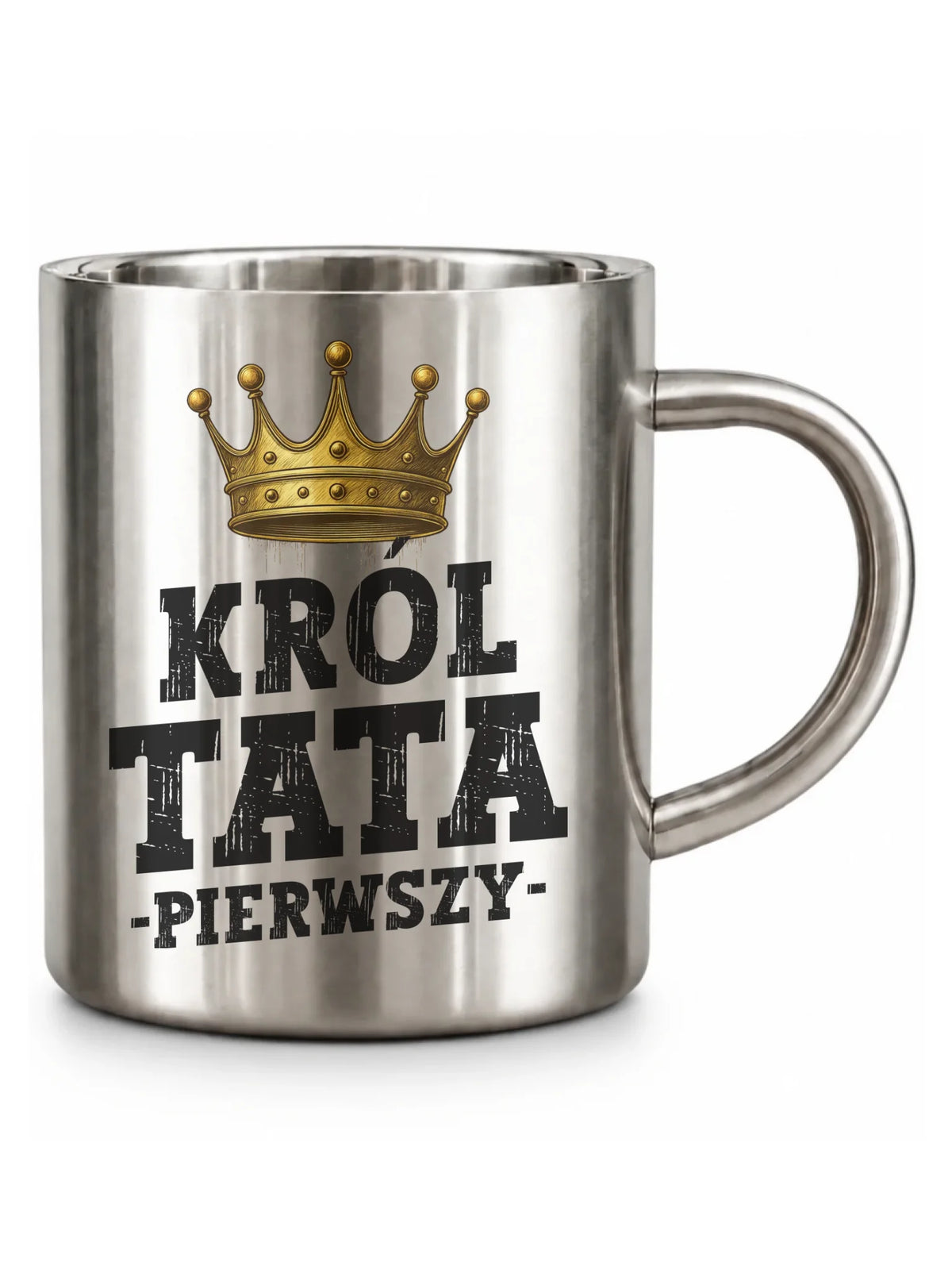 Kubek turystyczny dla taty - Król Tata Pierwszy DT20