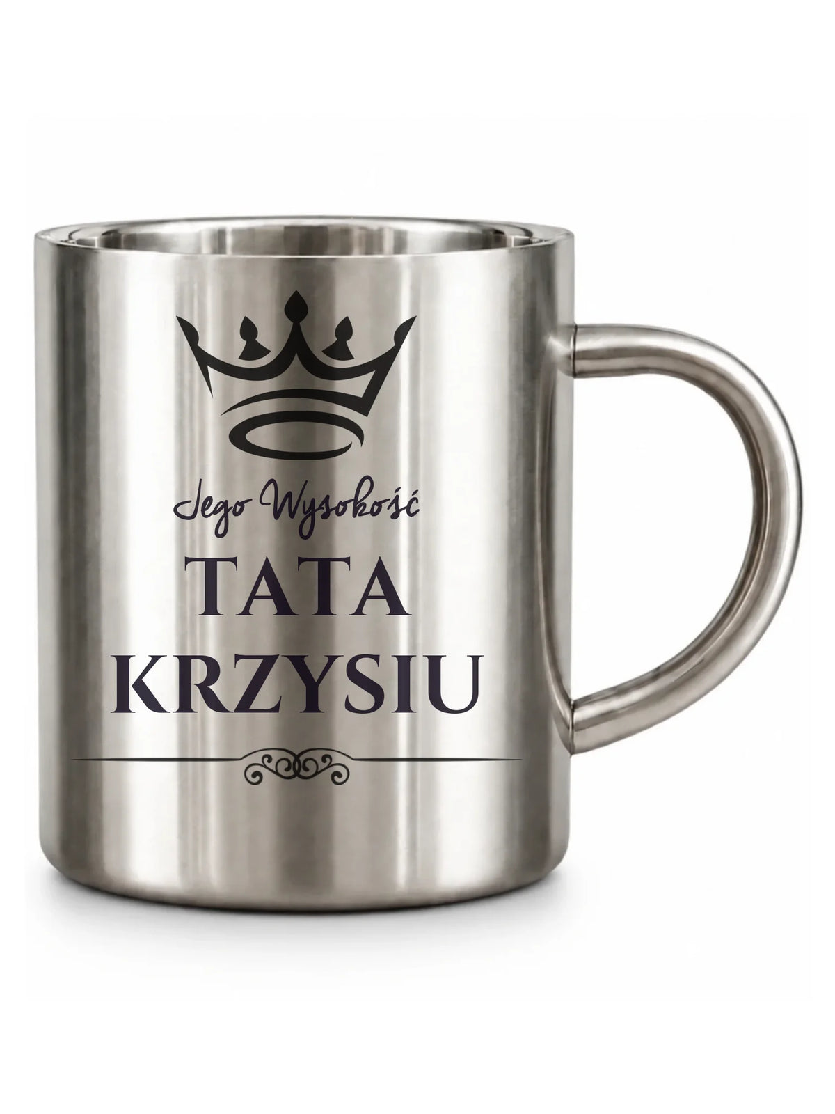 Kubek turystyczny dla taty - Jego Wysokość Tata - personalizowany DT11