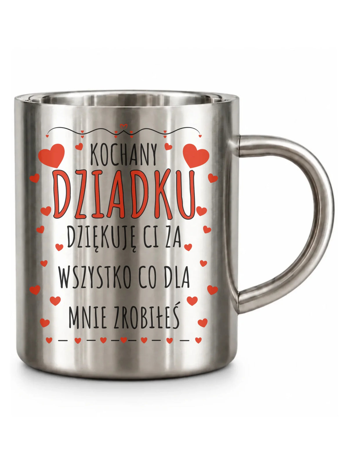 kubek metalowy dla dziadka - Kochany Dziadku dziękuję Ci D21