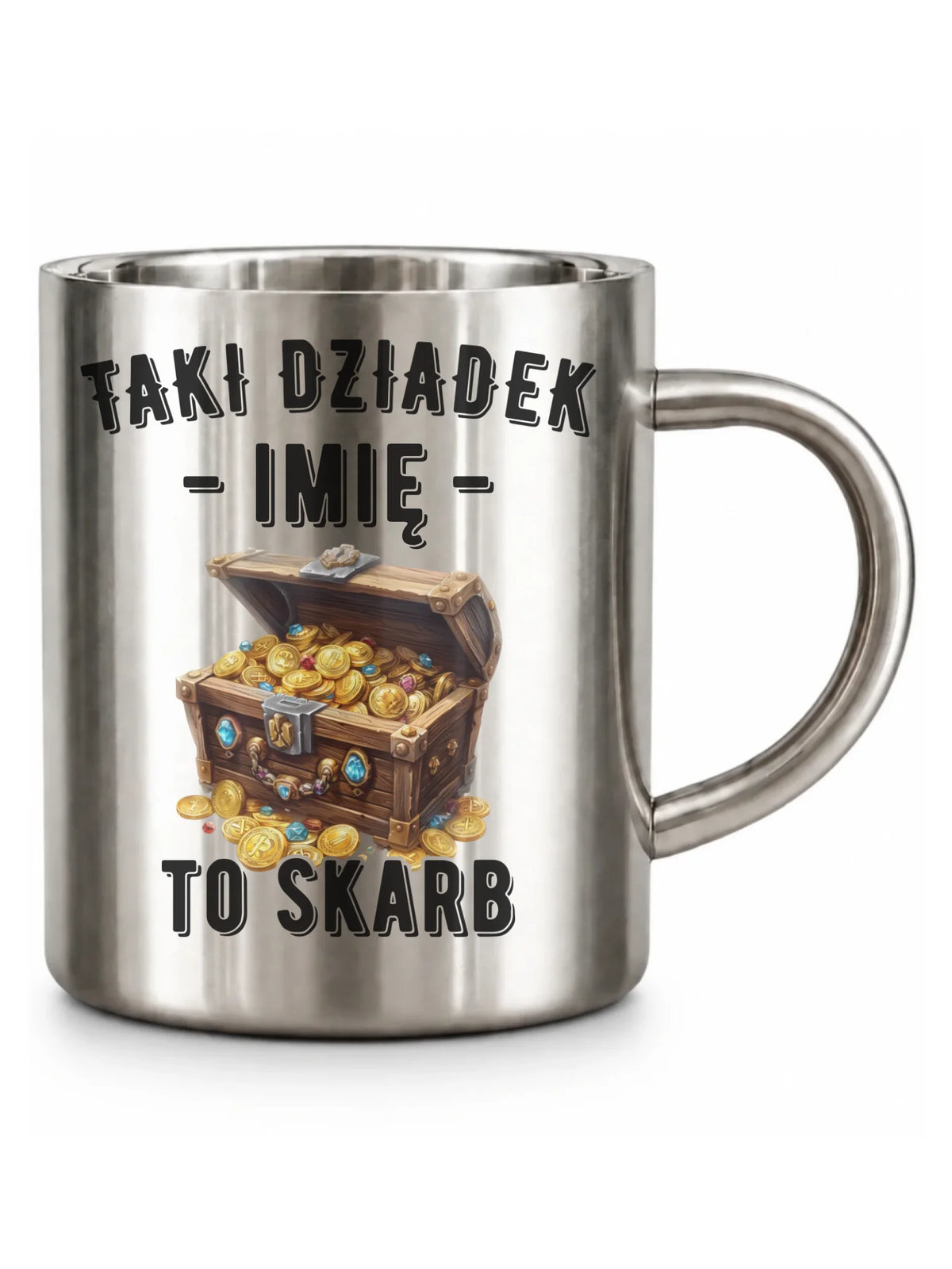 Kubek metalowy dla dziadka - Taki dziadek to skarb - personalizowany D19