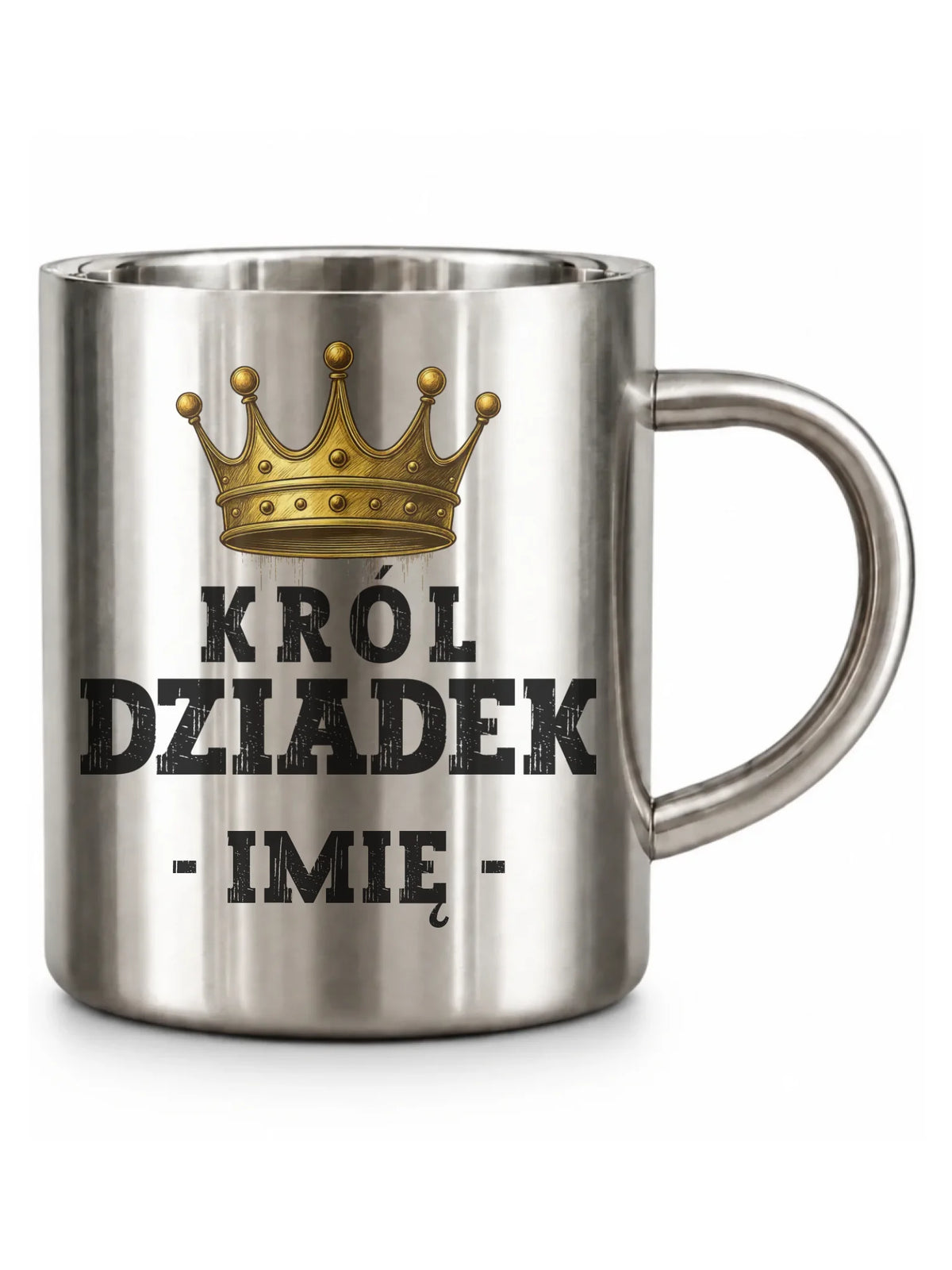 Kubek metalowy dla dziadka - Król Dziadek - personalizowany D17