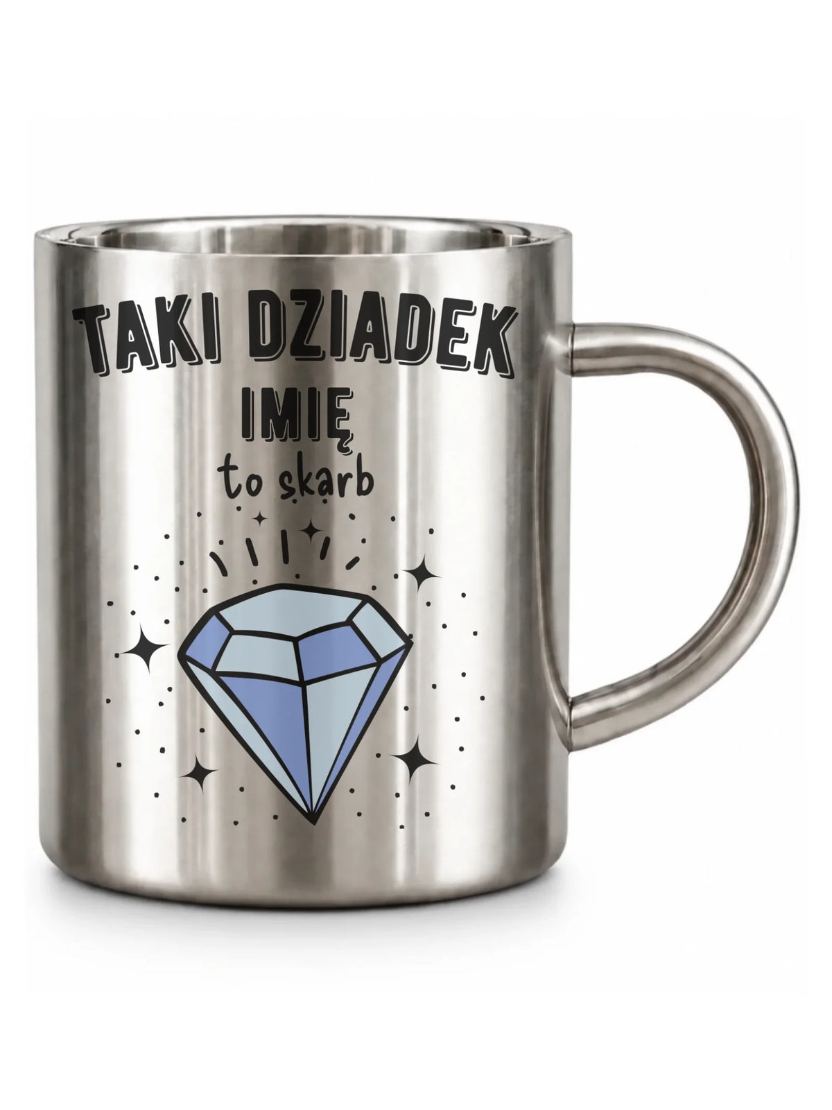 Kubek metalowy dla dziadka - Taki Dziadek to skarb - personalizowany D06