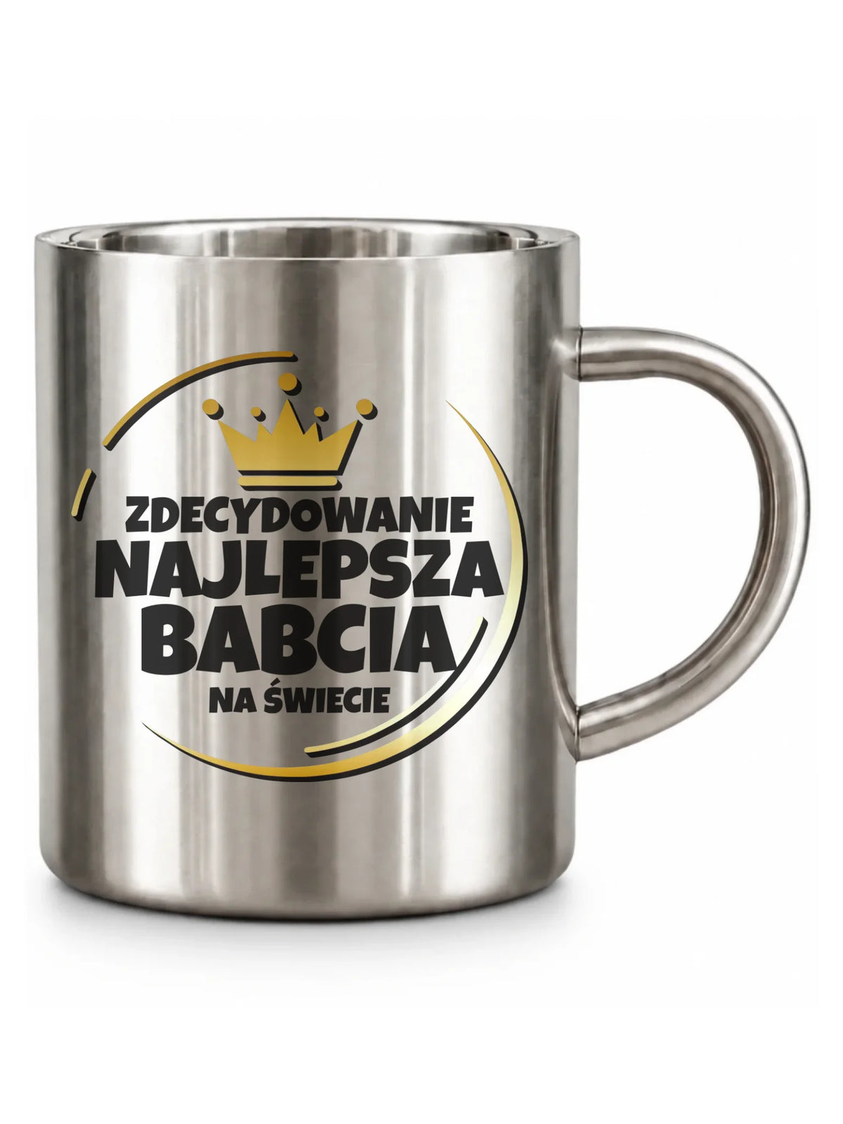 Kubek metalowy dla babci - Zdecydowanie najlepsza babcia B32