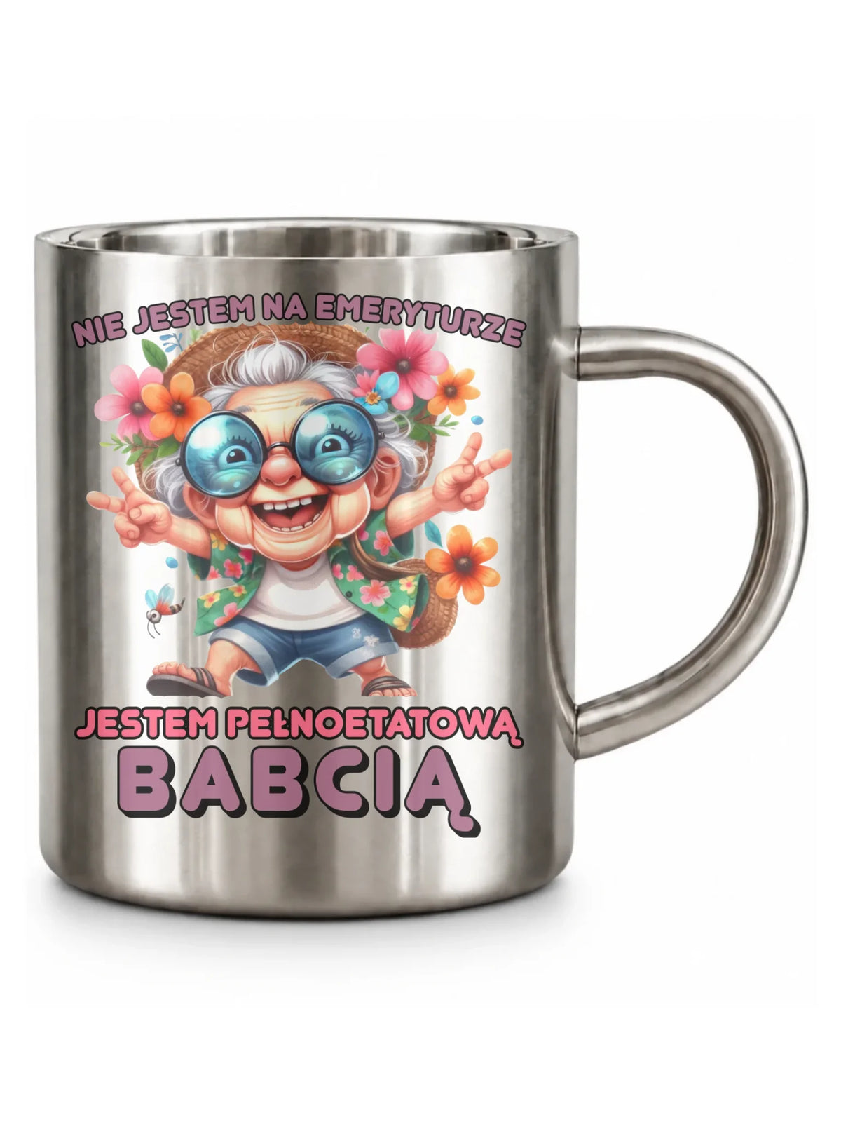 Kubek metalowy dla babci - Pełnoetatowa babcia B20