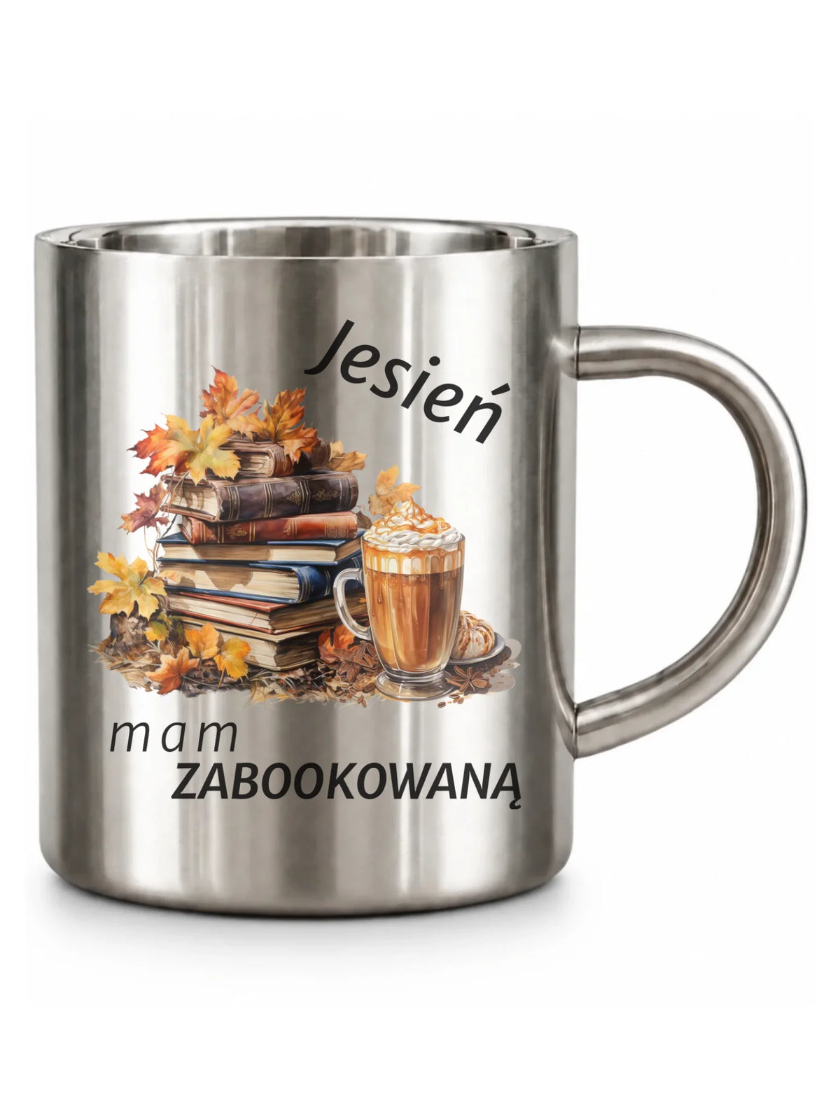 Kubek metalowy jesienny - Jesień mam zabookowaną JS28