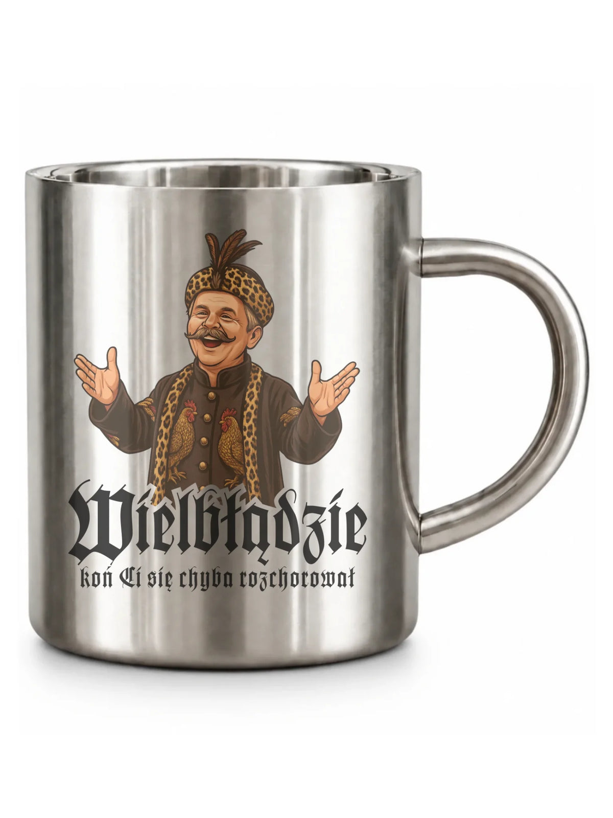 Kubek metalowy - Wielbłądzie, koń Ci się chyba rozchorował - dla fanów serialu 1670 H61