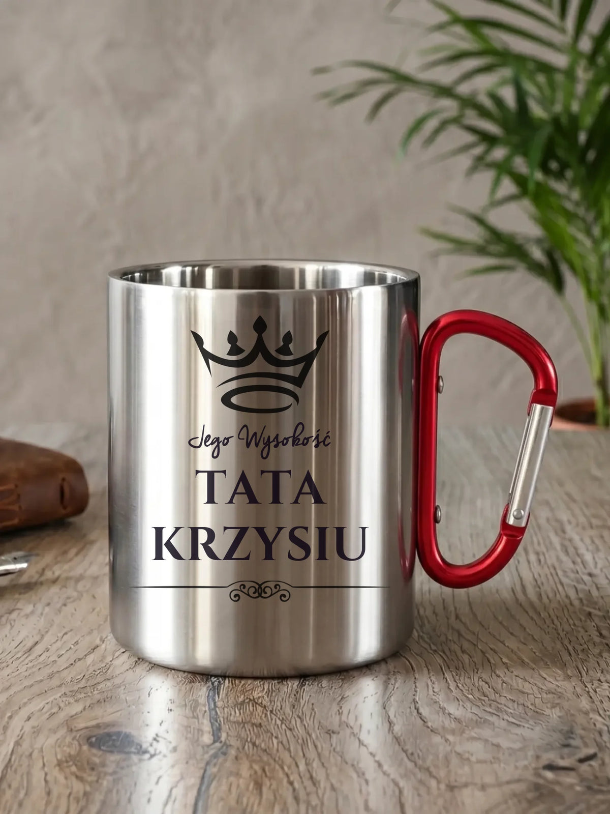 Kubek turystyczny dla taty - Jego Wysokość Tata - personalizowany DT11