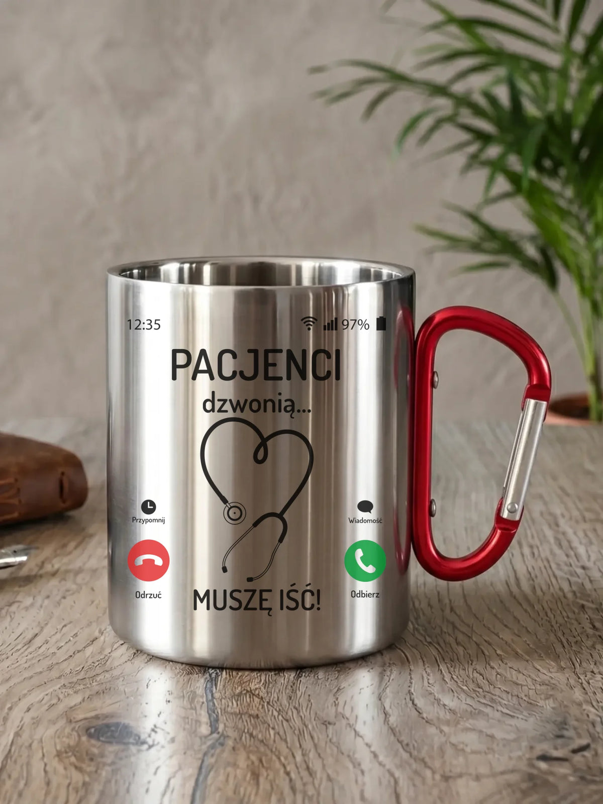 Kubek turystyczny dla lekarza - Pacjenci dzwonią muszę iść ZL06