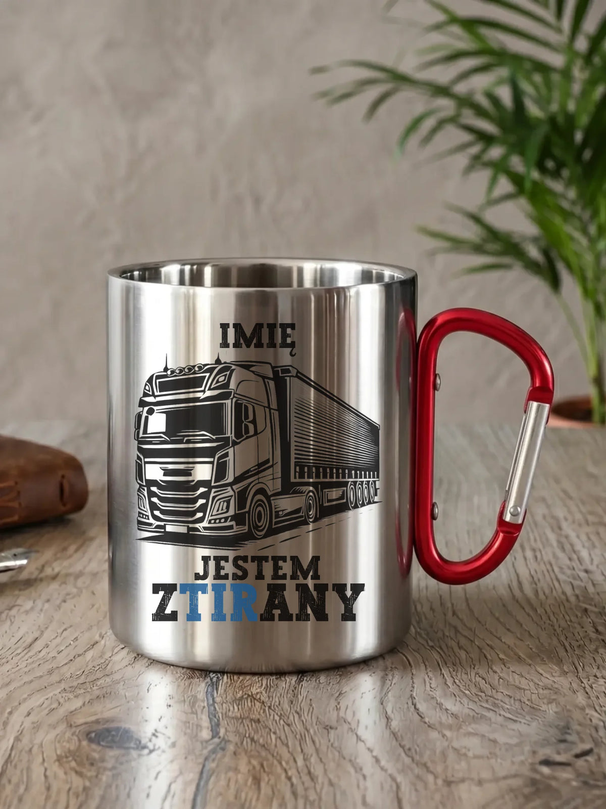 Kubek turystyczny dla kierowcy ciężarówki - Jestem zTIRany - personalizowany ZKT01