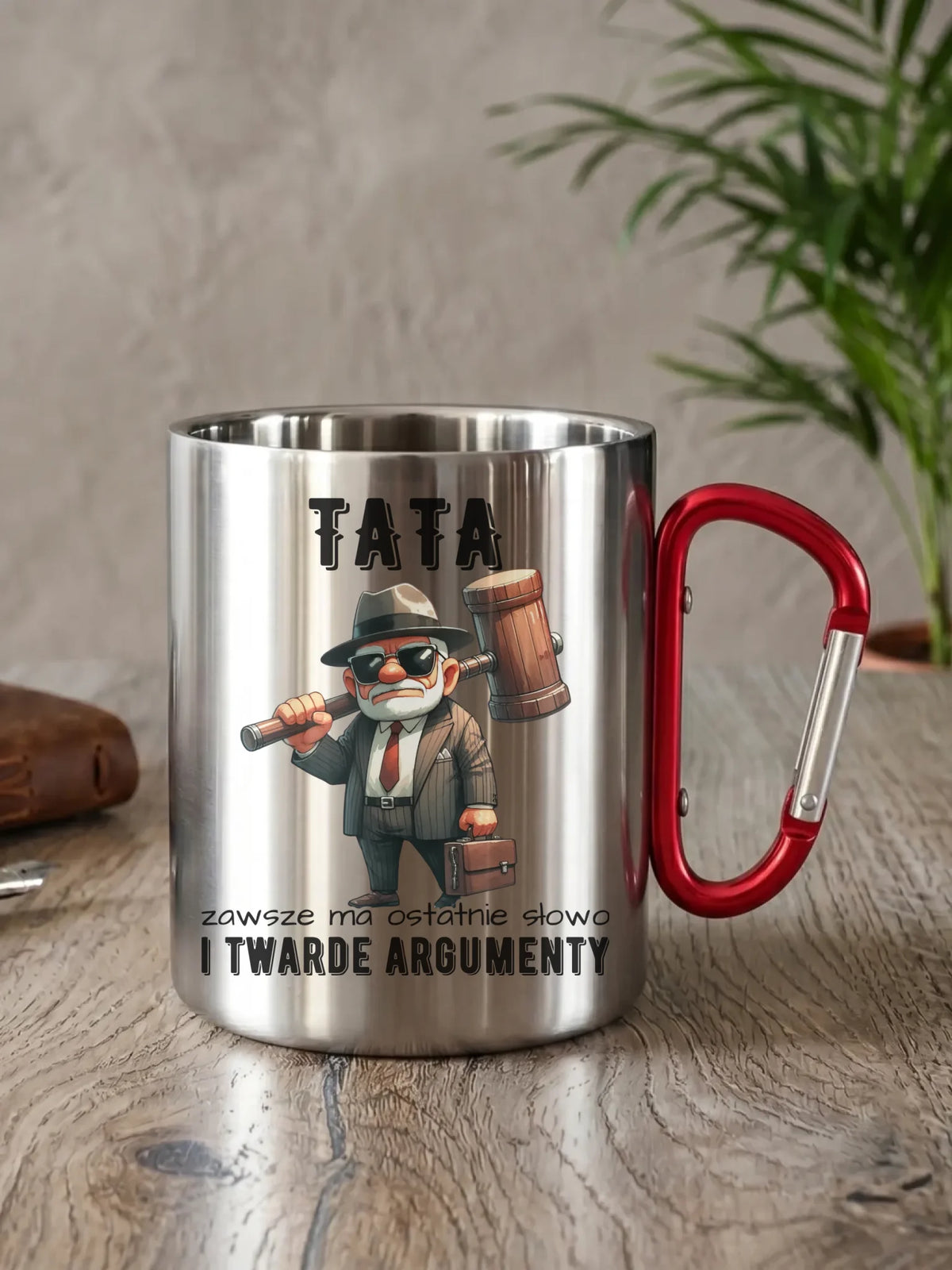 Kubek metalowy dla taty - Tata zawsze ma ostatnie słowo DT82