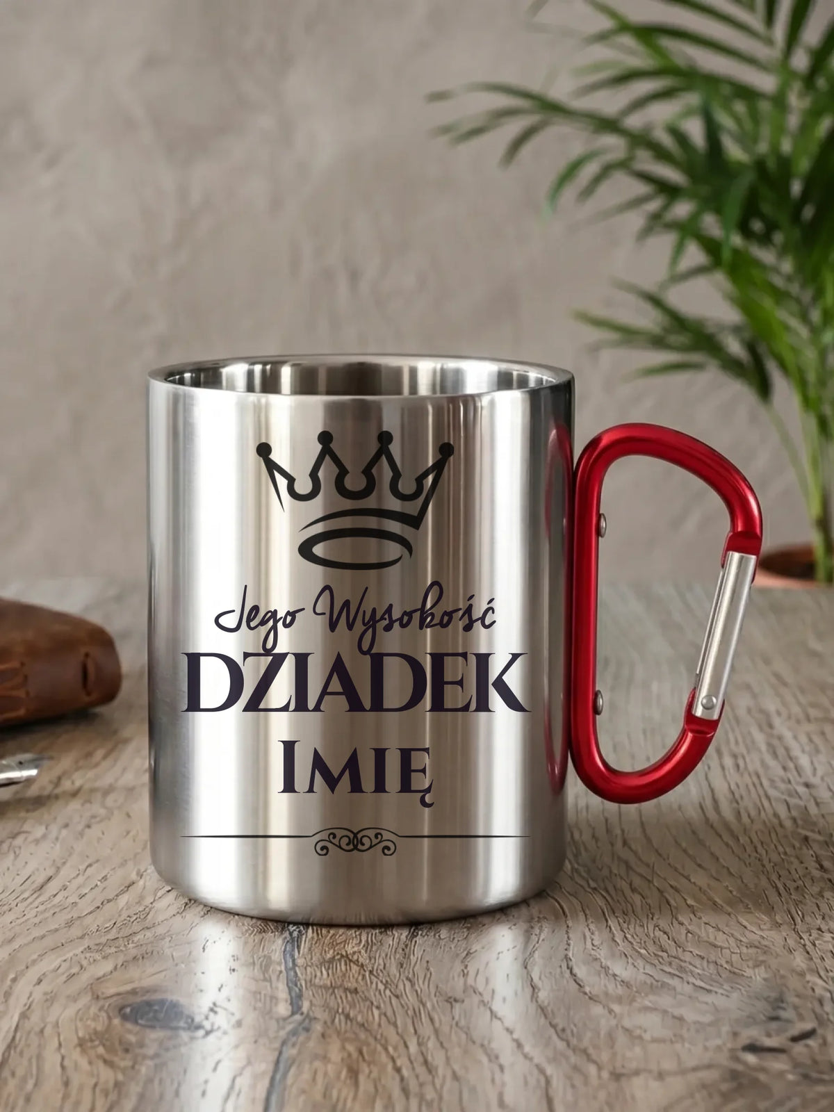 Kubek metalowy dla dziadka - Jego Wysokość dziadek - personalizowany D11