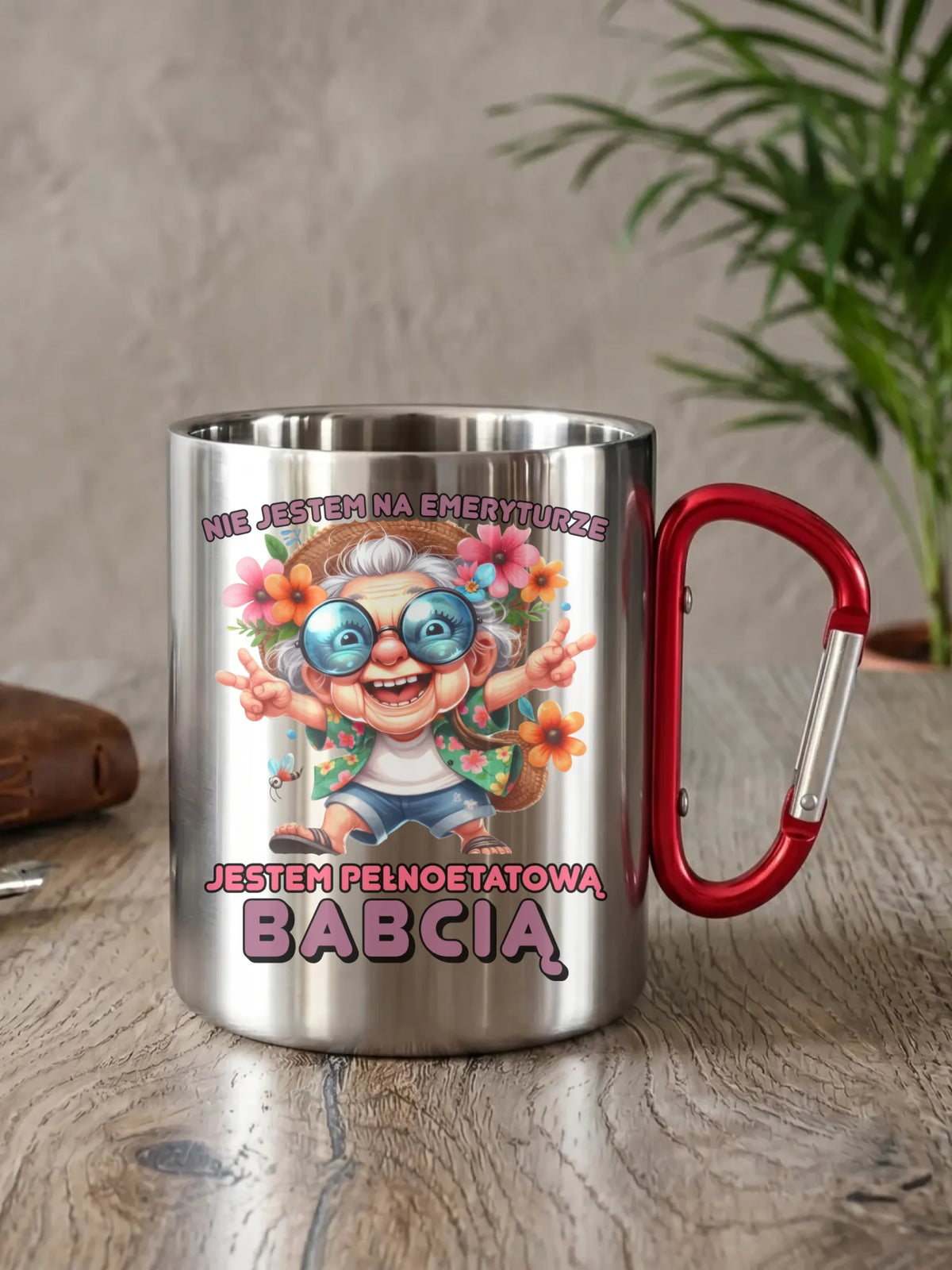 Kubek metalowy dla babci - Pełnoetatowa babcia B20