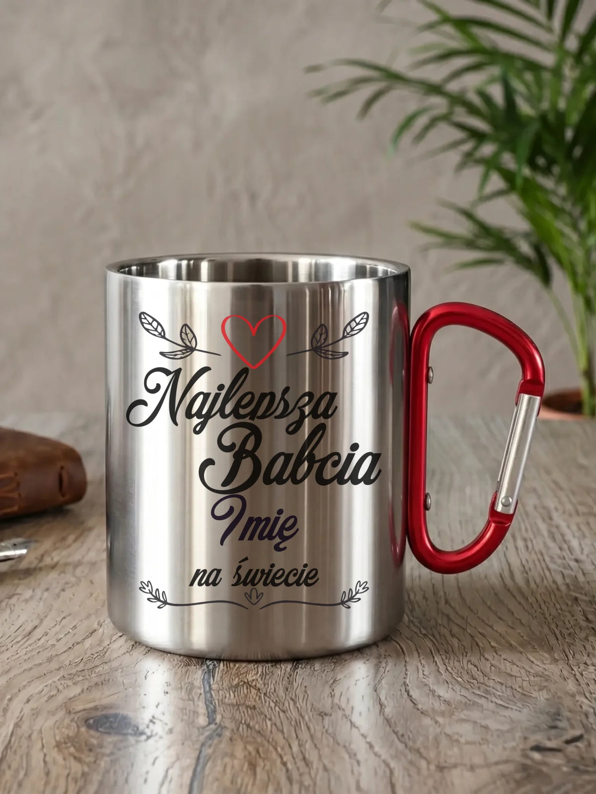 Kubek metalowy dla babci - Najlepsza Babcia na Świecie - personalizowany B12