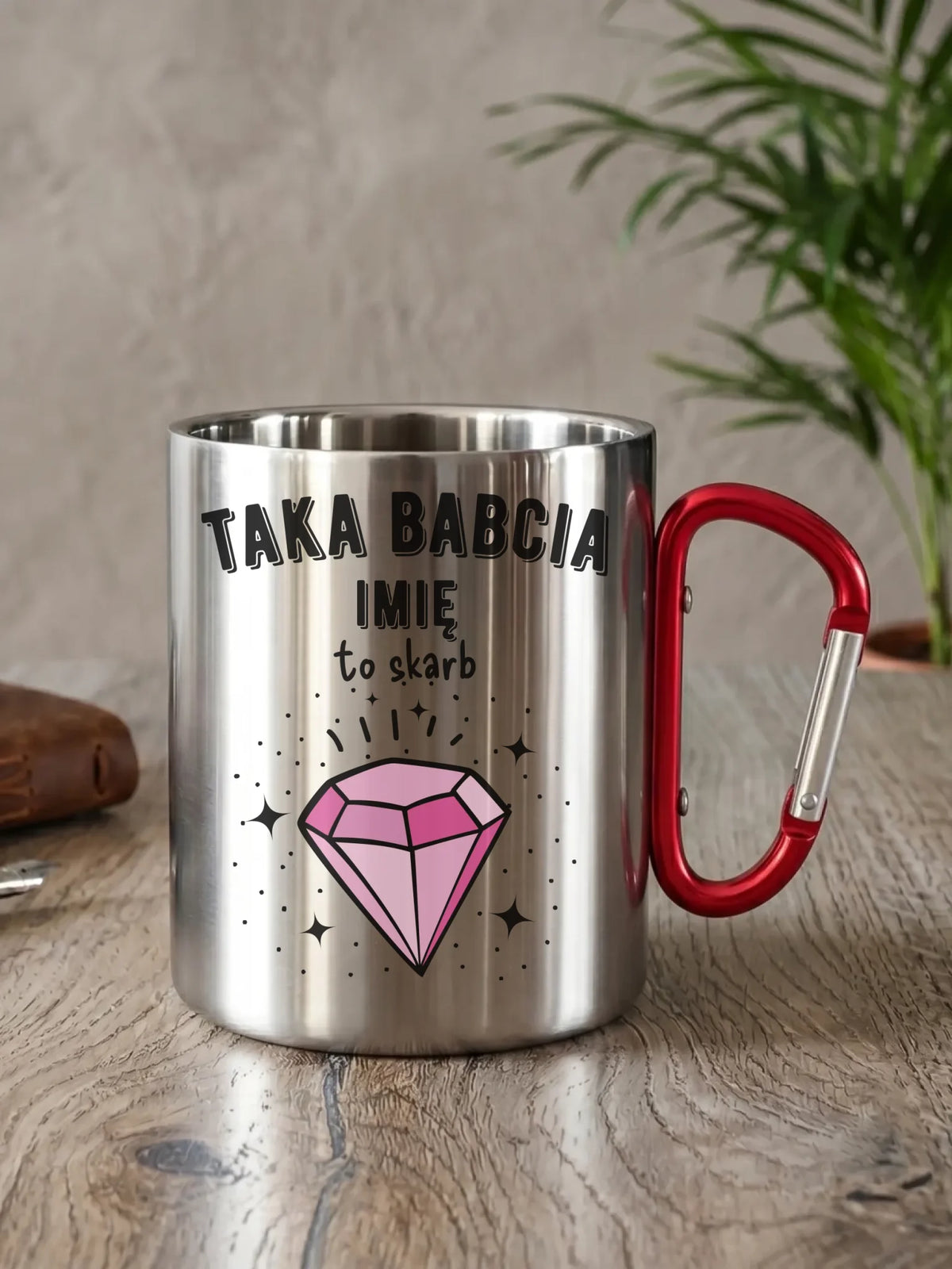 Kubek metalowy dla babci - Taka Babcia to skarb - personalizowany B06