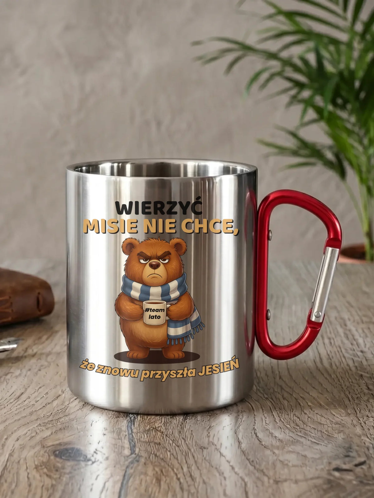 Kubek metalowy jesienny - Wierzyć MISIE nie chce, że znowu przyszła jesień - Team lato JS35