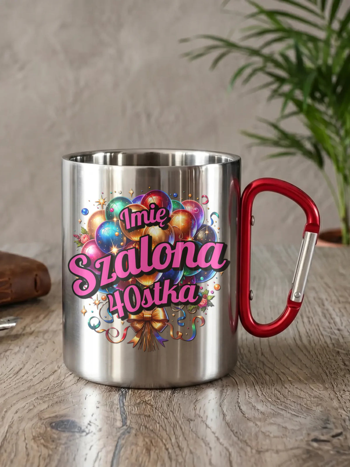 Szalona 40stka - personalizacja | Metalowy kubek na urodziny dla niej U14