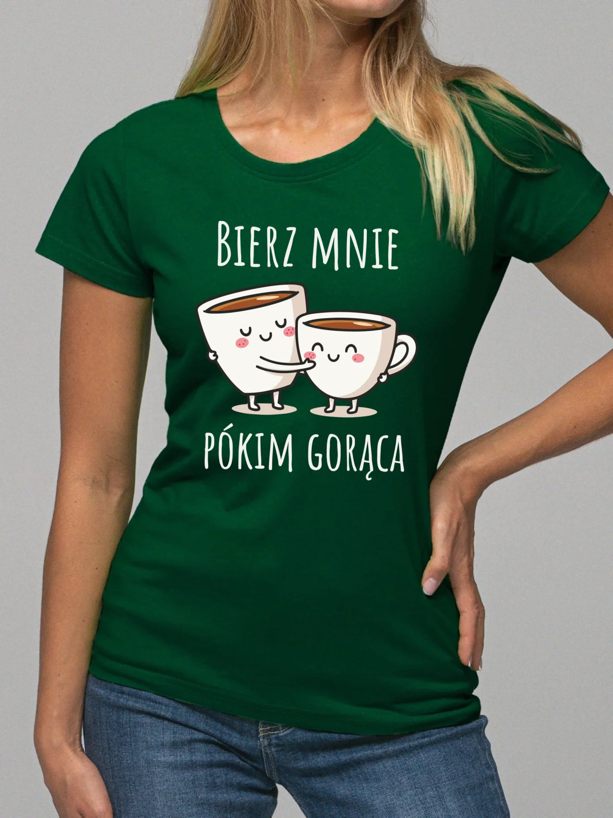 Koszulka damska - Bierz mnie pókim gorąca W88