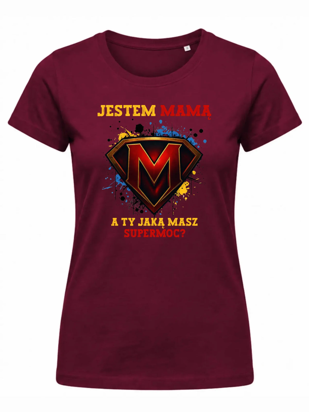 Koszulka dla mamy - Jestem mamą A Ty jaką masz supermoc? DM04