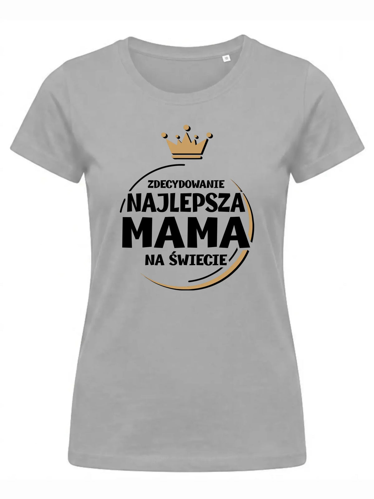 Koszulka dla mamy - Zdecydowanie najlepsza mama na świecie DM25