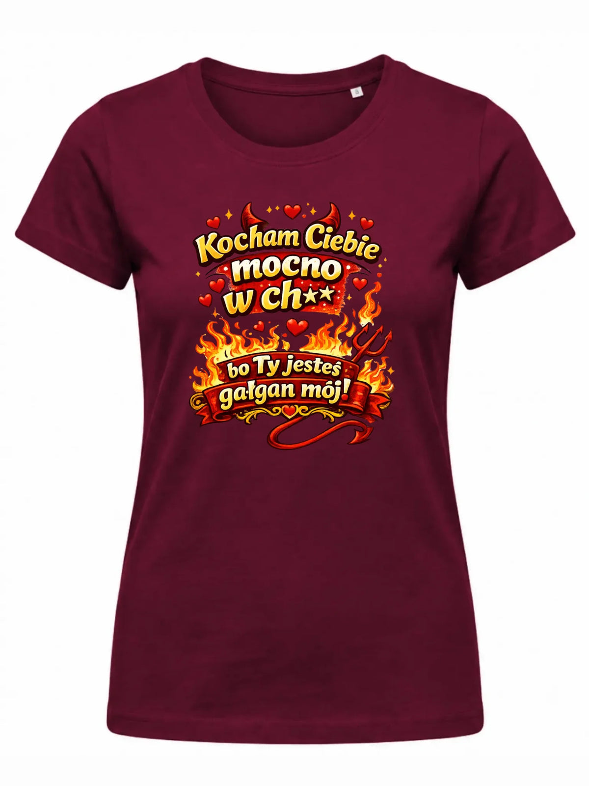 Koszulka damska - Kocham Ciebie mocno w ch** bo Ty jesteś gałgan mój W82